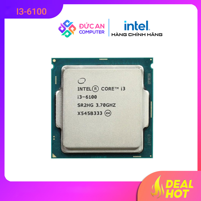 CPU Intel Core i3 6100 (Tray / Không Fan / Cũ)