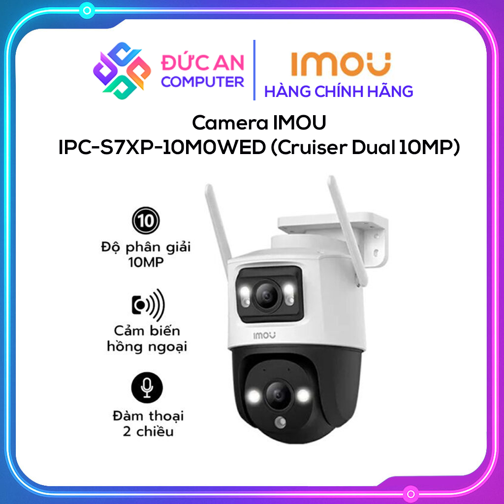 Camera IMOU IPC-S7XP-10M0WED (Cruiser Dual 10MP)