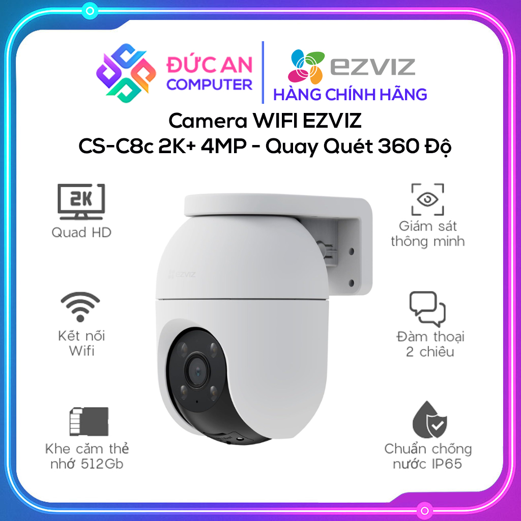 Camera WIFI EZVIZ CS-C8c 2K+ 4MP - Quay Quét 360 Độ
