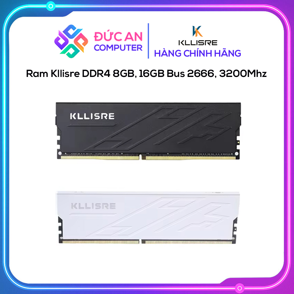 Ram Kllisre DDR4 8GB / 16GB - 2666 / 3200Mhz