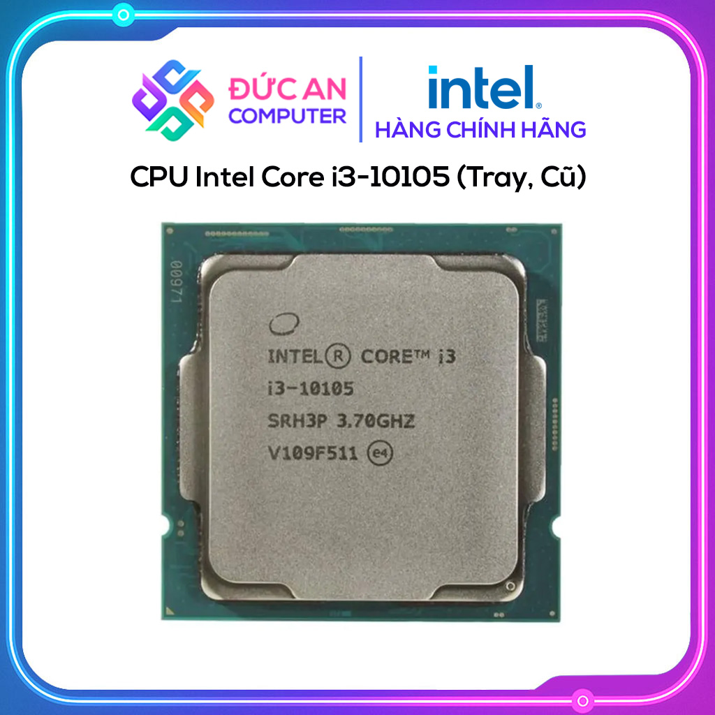 CPU Intel Core i3-10105 (Tray, Cũ)