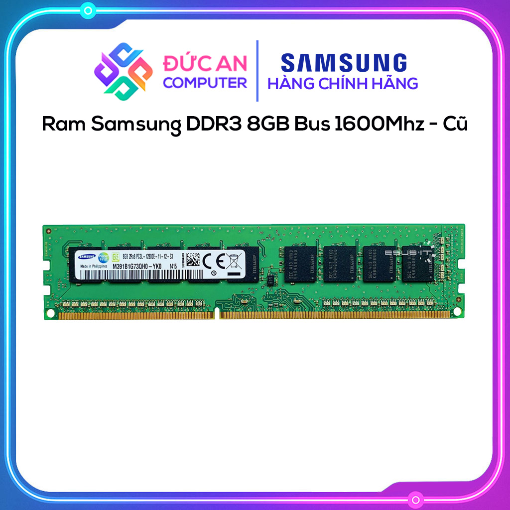 Ram Samsung DDR3 8GB Bus 1600Mhz (8GB 2Rx8 PC3-12800U) - Cũ