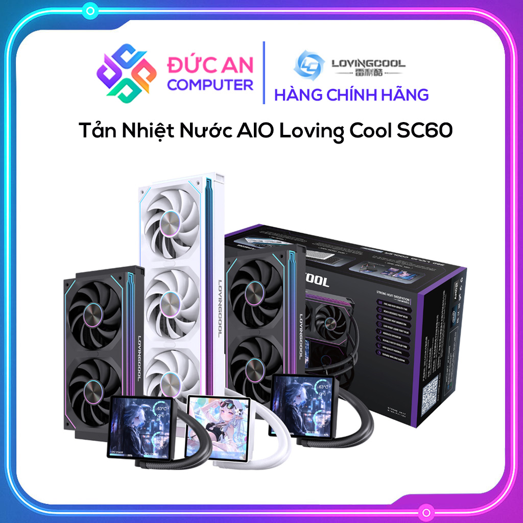 Tản Nhiệt Nước All In One Loving Cool SC60 - Màn Hình LCD 4.0 inch